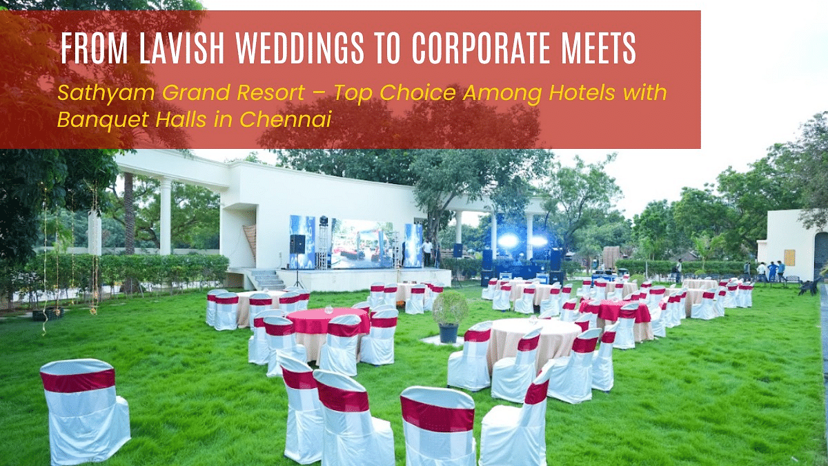 Hotels with Banquet Halls in Chennai